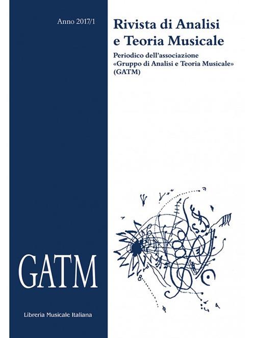 GATM. Rivista di analisi e teoria musicale (2017). Vol. 1 - copertina