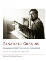 Renato De Grandis un compositore veneziano a Darmstadt