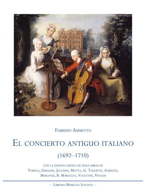 El concierto antiguo italiano (1692-1710) - Fabrizio Ammetto - copertina