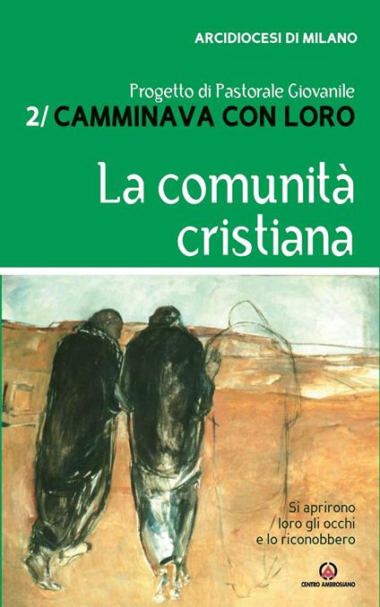 La Camminava con loro. Vol. 2 - Arcidiocesi di Milano - ebook