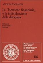 La locazione finanziaria e la individuazione della disciplina