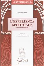 L' esperienza spirituale. Lezioni introduttive