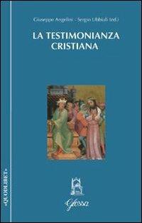 La testimonianza cristiana e testimonianza di Gesù alla verità - copertina