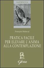 Pratica facile per elevare l'anima alla contemplazione