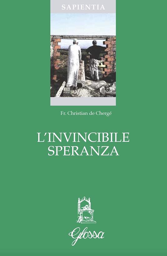 L' invincibile speranza - Christian de Chergé - copertina