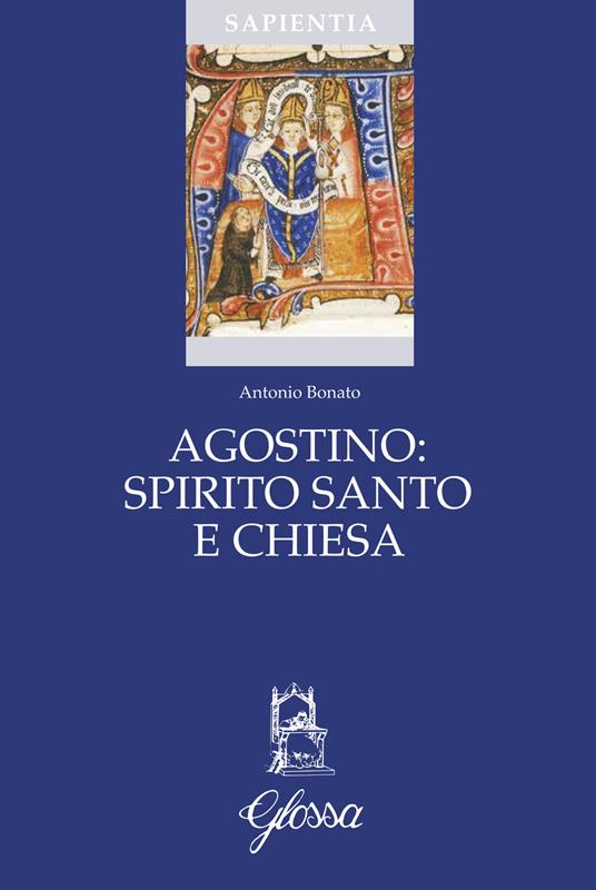 Agostino: Spirito Santo e Chiesa - Antonio Bonato - copertina