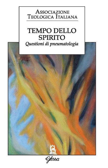 Tempo dello Spirito. Questioni di pneumatologia - copertina