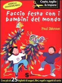 Faccio festa con i bambini del mondo - Paul Johnson - copertina