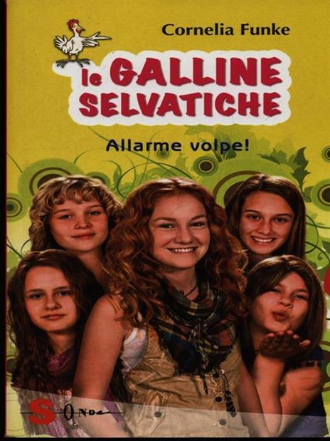 Allarme volpe. Le galline selvatiche. Vol. 3 - Cornelia Funke - 5