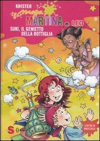 Maga Martina e Leo. Suki, il genietto della bottiglia - Knister - copertina