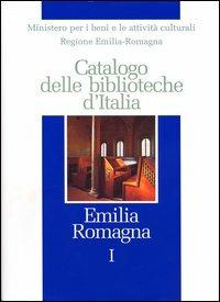 Catalogo delle biblioteche d'Italia. Emilia Romagna - copertina