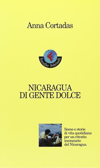 Nicaragua di gente dolce - Anna Cortadas - copertina