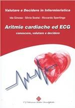 Aritmie cardiache ed ECG. Conoscere, valutare e decidere