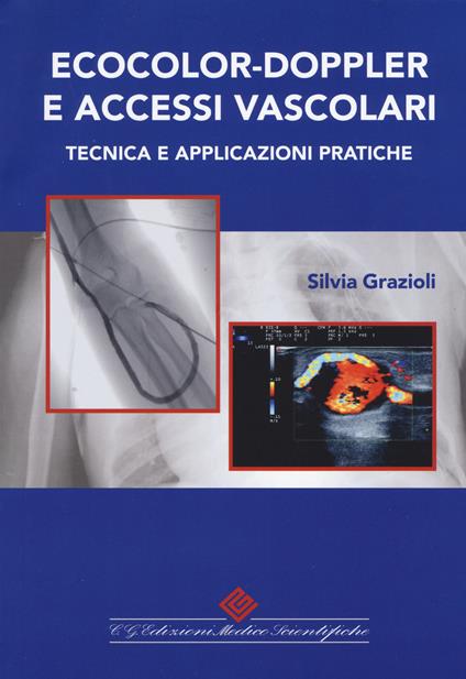 Ecocolor-doppler e accessi vascolari. Tecnica e applicazioni pratiche - Silvia Grazioli - copertina