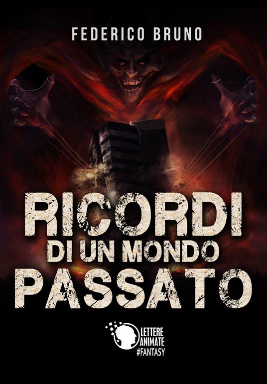 Ricordi di un mondo passato - Federico Bruno - copertina