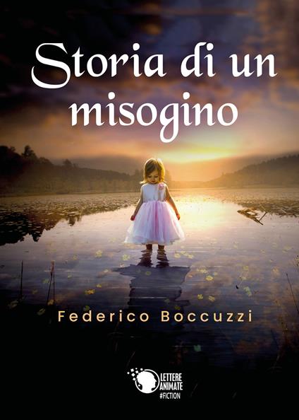 Storia di un misogino - Federico Boccuzzi - copertina