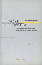 Le razze in provetta. Georges Vacher de Lapouge e l'antropologia sociale razzista