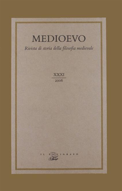 Medioevo. Rivista di storia della filosofia medievale. Vol. 31 - copertina