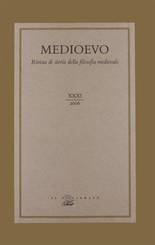 Medioevo. Rivista di storia della filosofia medievale. Vol. 31 - copertina