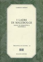 I ladri di Malebolge. Saggi di semantica dantesca