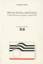 Per una scuola costituente. La sfida dell'educazione interculturale e i progetti del Ministero della pubblica istruzione