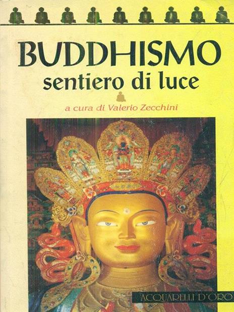 Buddhismo. Sentiero di luce - 2