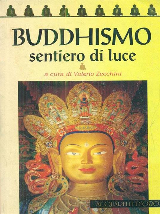 Buddhismo. Sentiero di luce - 2