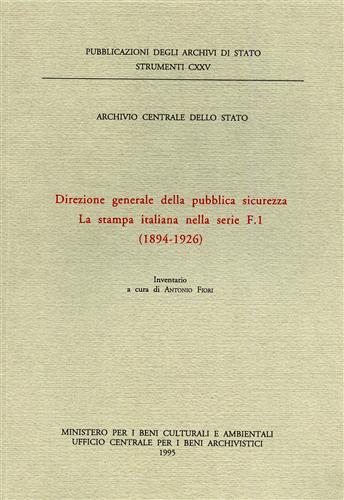 Direzione generale della pubblica sicurezza. La stampa italiana nella serie F. 1 (1894-1926). Inventario - copertina