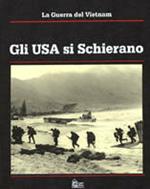 La guerra del Vietnam. Gli Usa si schierano