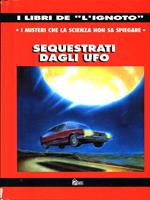 Sequestrati dagli UFO