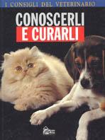 Conoscerli e curarli. I consigli del veterinario