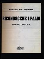 Riconoscere i falsi. Guida del collezionista (articoli da collezione militare)