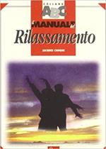 Il manuale del rilassamento