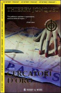 Cercatori d'oro - Thierry Jonquet - copertina