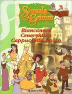 Biancaneve-Cenerentola-Cappuccetto rosso