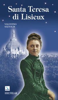 Santa Teresa del Bambin Gesù di Lisieux - Valentino Salvoldi - copertina