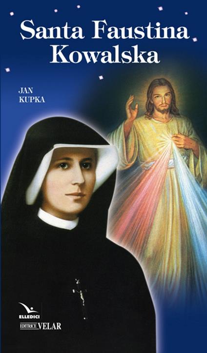 Santa Faustina Kowalska - Jan Kupka - copertina