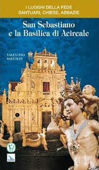 San Sebastiano e la Basilica di Acireale - Valentino Salvoldi - copertina