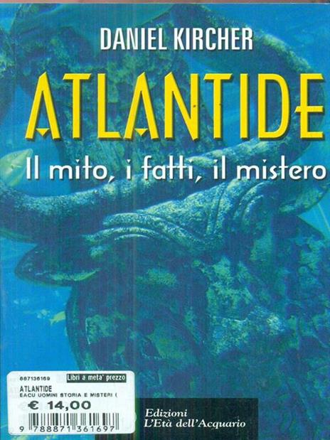 Atlantide. Il mito, i fatti, il mistero - Daniel Kircher - 5