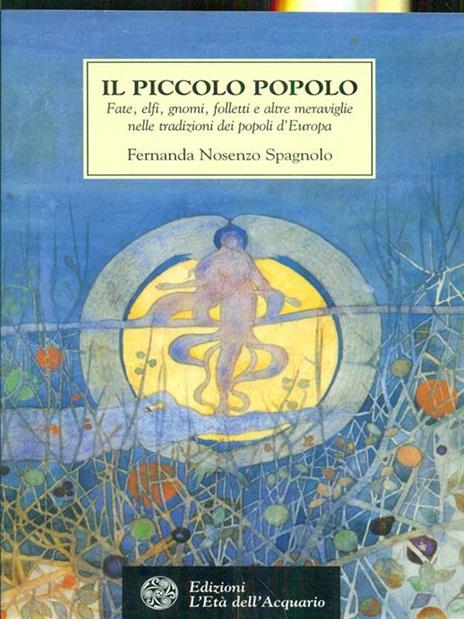 Il Piccolo Popolo nelle leggende, racconti e tradizioni europee