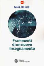 Frammenti di un nuovo insegnamento