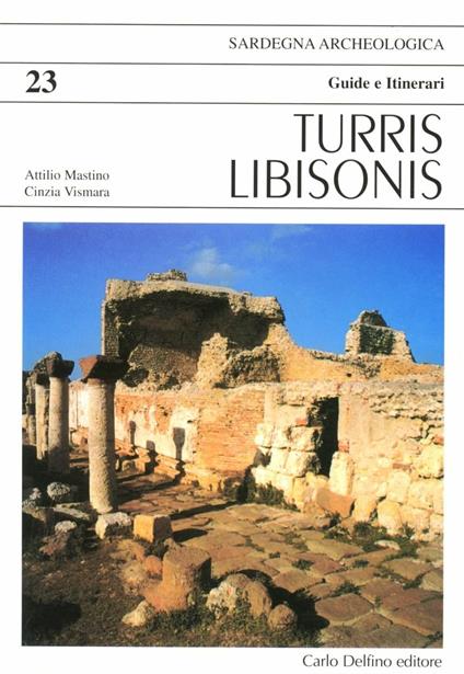 Turris Libisonis - Attilio Mastino,Cinzia Vismara - copertina