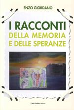 I racconti della memoria e delle speranze