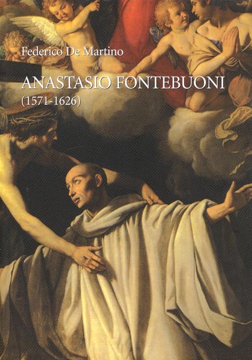 Anastasio Fontebuoni (1571-1626) - Federico De Martino - copertina