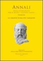 La grande Roma dei Tarquini. Atti del 17° Convegno Internazionale di studi sulla storia e l'archeologia dell'Etruria (2009)