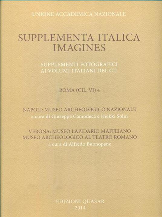 Roma (CIL, VI). Vol. 4: Napoli, Museo Archeologico nazionale. Verona, Museo Lapidario Maffeiano, Museo Archeologico al Teatro Romano. - 3