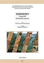 Scoppieto. Vol. 5: I materiali. Ceramiche comuni.