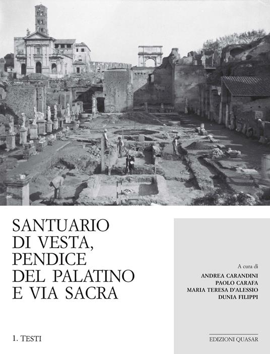 Santuario di Vesta, pendice del Palatino e Via Sacra - copertina