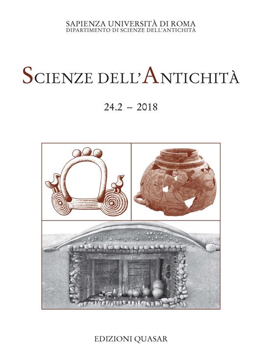 Scienze dell'antichità. Storia, archeologia, antropologia (2018). Vol. 24\2: vite degli altri. Ideologia funeraria in Italia centrale tra l'età del Ferro e l'orientalizzante. Atti della giornata di studio (Roma, 11 maggio 2017), Le. - copertina