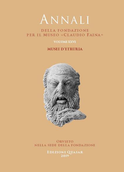 Annali della Fondazione per il Museo «Claudio Faina». Vol. 26: Musei d'Etruria. - copertina